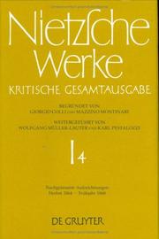 Cover of: Nietzsche Werke: Kritische Gesamtausgabe (Nachgelassene Aufzeichnungen : Herbst 1864-Fruhjahr 1868) by 