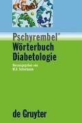 Cover of: Pschyrembel Worterbuch Diabetologie by Werner A. Scherbaum