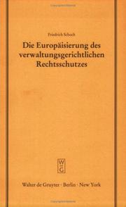 Cover of: Die Europaisierung Des Verwaltungsgerichtlichen Rechtsschutzes (Schriftenreihe Der Juristischen Gesellschaft Zu Berlin, Heft, 167)