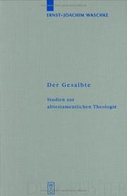 Cover of: Der Gesalbte: Studien Zur Alttestamentlichen Theologie (Beihefte Zur Zeitschrift Fur Die Alttestamentliche Wissenschaft, 306)