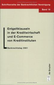 Cover of: Entgeltklauseln in Der Kreditwirtschaft Und E-Commerce Von Kreditinstituten: Bankrechtstag 2001