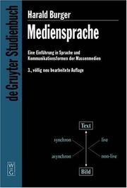 Cover of: Mediensprache: Eine Einfuhrung In Sprache Und Kommunikationsformen Der Massenmedien; Vollig Neu Bearbeitete Auflage (De Gruyter Studienbuch)