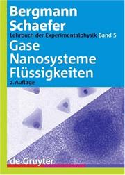 Cover of: Lehrbuch Der Experimentalphysik: Gase, Nanosysteme, Flussigkeiten (Bergmann-Schaefer Lehrbuch Der Experimentalphysik)