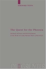 Cover of: Quest for the Phoenix: Spiritual Alchemy and Rosicrucianism in the Work of Count Michael Maier (1569-1622) (Arbeiten Zur Kirchengeschichte)