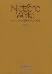 Cover of: Friedrich Nietzsche Werke: Abteilung 9: Band 6 by Marie-Luise Haase, Bettina Reimer, Thomas Riebe, Beat Rollin, Rene Stockmar
