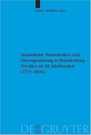 Cover of: Staatsdienst, Staatsdenken Und Dienstgesinnung in Brandenburg-Preussen Im 18.Jahrhundert (1713-1806)