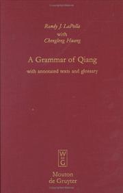 Cover of: A Grammar of Qiang: With Annotated Texts and Glossary (Mouton Grammar Library)