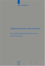 Cover of: Zukunft Henseits Des Gerichts: Eine Redaktions-Geschichtliche Studie Zum Enneateuch (Beiheft Zur Zeitschrift Fur Die Alttestamentliche Wissenschaft)