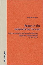 Cover of: Reisen in Das Befremdliche Pompeji: Antiklassizistische Antikenwahrnehmung deutscher Italienreisender 1750-1870 (Quellen Und Forschungen Zur Literatur- Und Kulturgeschichte)
