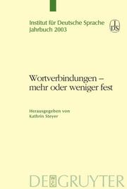 Cover of: Wortverbindungen: Mehr Oder Weniger Fest (Jahrbuch Des Instituts Fur Deutsche Sprache 2003)