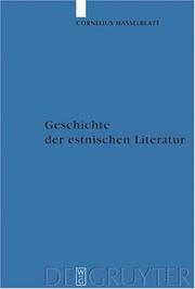 Geschichte Der Estnischen Literatur by Cornelius Hasselblatt