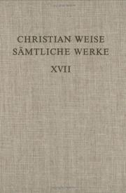 Cover of: Samtliche Werke: Band 17: Romane I: Die Drey Aergsten Ertznarren. Die Drey Haupt-Verderber (Ausgaben Deutscher Literatur Des 15. Bis 18. Jahrhunderts)