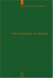 Cover of: Von Gnathon Zu Saturio: Die Parasitenfigur Und Das Verhaltnis Der Romischen Komodie Zur griechischen (Untersuchungen Zur Antiken Literatur Und Geschchte)
