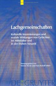 Cover of: Lachgemeinschaften: Kulturelle Inszenierungen Und Soziale Wirkungen Von Gelachter Im Mittelalter Und in Der Neuzeit (Trends in Medieval Philology) (Trends in Medieval Philology)