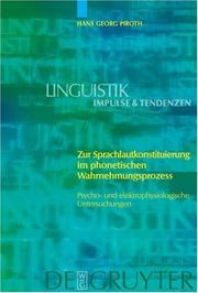 Cover of: Zur Sprachlautkonstituierung Im Phonetischen Wahrnehmungsprozess: Psycho- und elektrophysiologische Untersuchungen (Linguistik Impules & Tendenzen) (Linguistik Impules & Tendenzen)