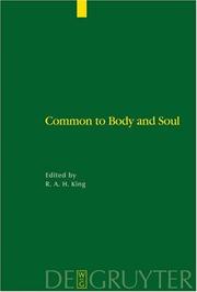 Cover of: Common to Body And Soul: Philosophical Approaches to Explaining Living Behaviour