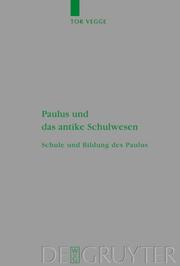 Paulus und das antike Schulwesen: Band by Tor Vegge