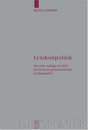 Cover of: Lexikonpolitik: Die erste Auflage der RGG im Horizont protestantischer Lexikographie (Arbeiten Zur Kirchengeschichte 97)