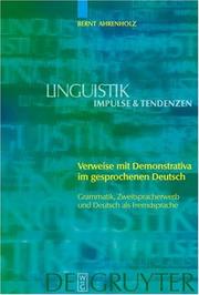 Cover of: Verweise mit Demonstrativa im gesprochenen Deutsch: Grammatik, Zweitpracherwerb und Deutsch als Fremdsprache (Linguistik-Impulse & Tendenzen)