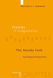 Cover of: The Munda Verb: Typological Perspectives (Trends in Linguistics. Studies and Monographs 174) (Trends in Linguistics. Studies and Monographs)