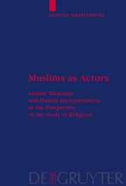 Cover of: Muslims as Actors by Jacques Waardenburg