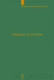 Cover of: Oedipus at Colonus: Sophocles, Athens, and the World (Untersuchungen Zur Antiken Literatur Und Geschichte)