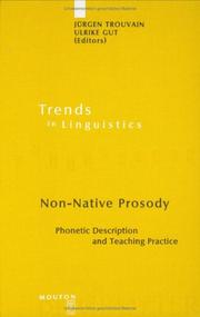 Cover of: Non-Native Prosody: Phonetic Description and Teaching Practice (Trends in Linguistics: Studies and Monographs 186) (Trends in Linguistics. Studies and Monographs)