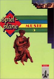 Cover of: Spielpläne Musik, Ausgabe für Gymnasien in Bayern, Schülerbuch, 5. Schuljahr