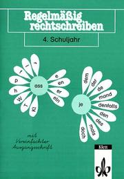 Cover of: Regelmäßig rechtschreiben, neue Rechtschreibung, 4. Schuljahr by Max-Moritz Medo