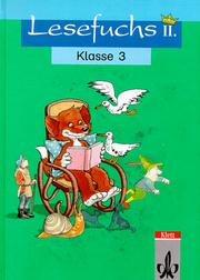 Cover of: Lesefuchs II, neue Rechtschreibung, Lesebuch für Klasse 3