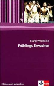 Cover of: Frühlings Erwachen. Mit Materialien. by Frank Wedekind
