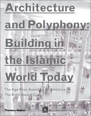 Cover of: Architecture and Polyphony: Building in the Islamic World Today