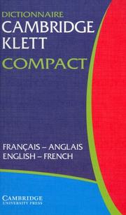 Cover of: Dictionnaire Cambridge Klett Compact. Francais - Anglais / English - French.