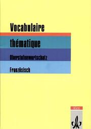 Cover of: Vocabulaire thematique. Oberstufenwortschatz Französisch. (Lernmaterialien)