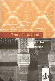 Cover of: Tener la palabra. Lernwortschatz zur Textarbeit.