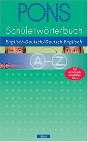PONS Schülerwörterbuch by Veronika Schnorr, Erich Weis, Evelyn Agbaria, Katja Hald, Gregor Vetter