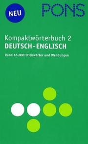 Cover of: PONS Kompaktwörterbuch 2. Deutsch - Englisch. by Christian Nekvedavicius, Erich Weis