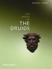Cover of: The World of the Druids | Miranda J. Aldhouse-Green