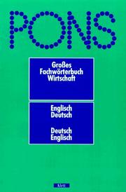 Cover of: PONS Wörterbuch, Großes Fachwörterbuch Wirtschaft Englisch-Deutsch/Deutsch-Englisch