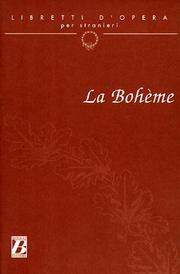 Cover of: La Boheme. Mit Materialien. Dramma lirico in quattro quadri. by Giacomo Puccini