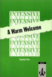 Cover of: Intensive English: A Warm Welcome, Course File