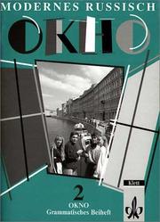 Cover of: Okno - Modernes Russisch, Grammatisches Beiheft by Monika Gerber, Martin. Schneider