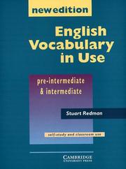 Cover of: English Vocabulary in Use. Pre- Intermediate and Intermediate.