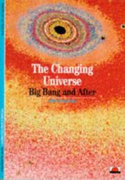 Cover of: The Changing Universe: Big Bang and After (New Horizons)