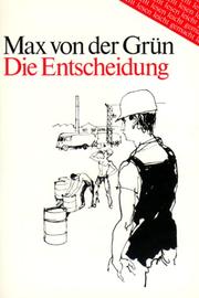 Cover of: Grun: Die Entscheidung (Lesen Leicht Gemacht - Level 1)