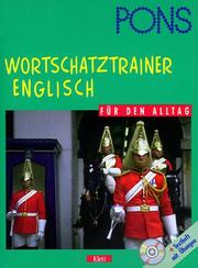Cover of: PONS Wortschatztrainer . . . für den Alltag, je 1 CD-Audio m. Beiheft, Englisch by Claudia Guderian