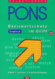 Cover of: PONS Basiswortschatz Englisch im Griff. Üben, lernen, nachschlagen.