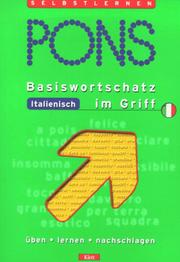 Cover of: PONS Basiswortschatz Italienisch im Griff. Üben, lernen, nachschlagen.