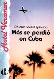 Cover of: Mas se perdio en Cuba.