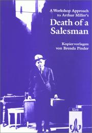 Cover of: Death of a Salesman. A Workshop Approach. Kopiervorlagen. (Lernmaterialien) by Arthur Miller, Brenda Pinder